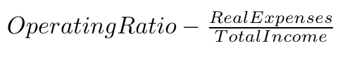 Operating Ration = Real Expenses / Income